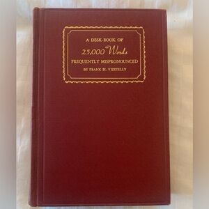 Desk Book of 25,000 Words Frequently Mispronounced; Copyright 1929